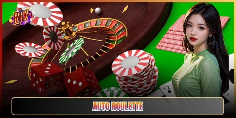 Auto Roulette Tại Rikvip: Vòng Quay Tự Động Cày Cả Ngày
