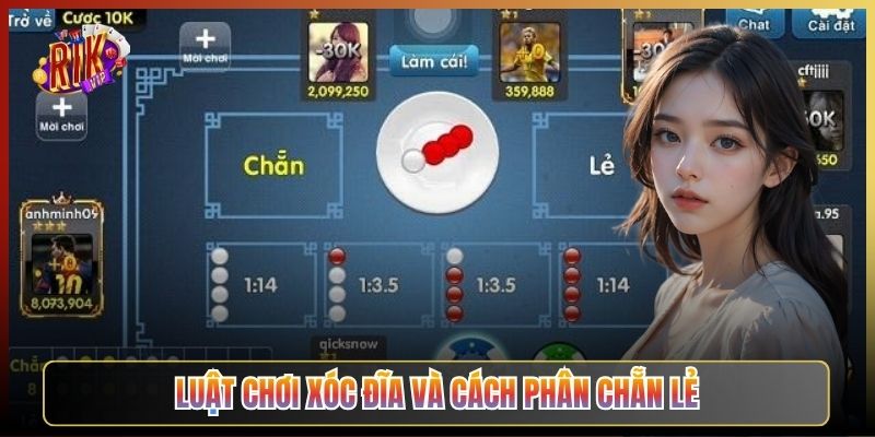Luật Chơi Xóc Đĩa Và Cách Phân Chẵn Lẻ