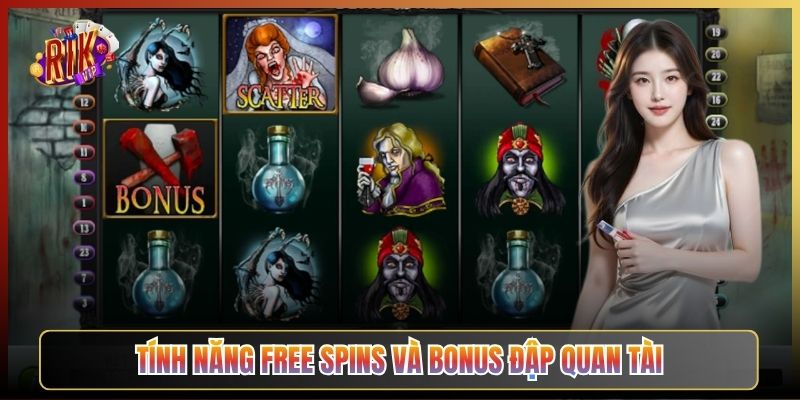 Tính Năng Free Spins Và Bonus Đập Quan Tài